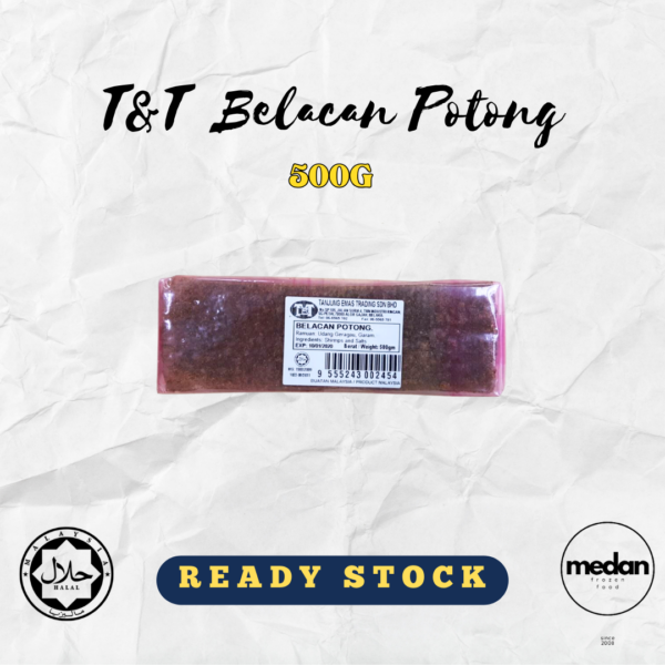 T&T BELACAN POTONG 500G