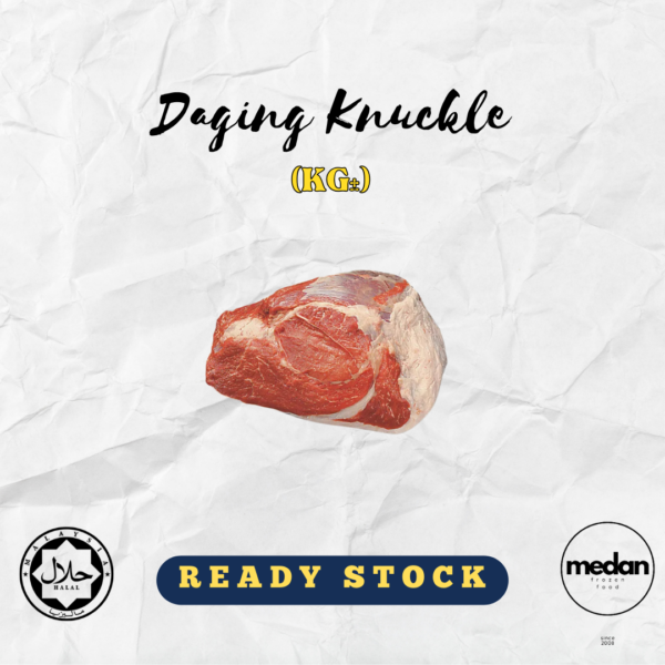 DAGING KNUCKLE (KG)
