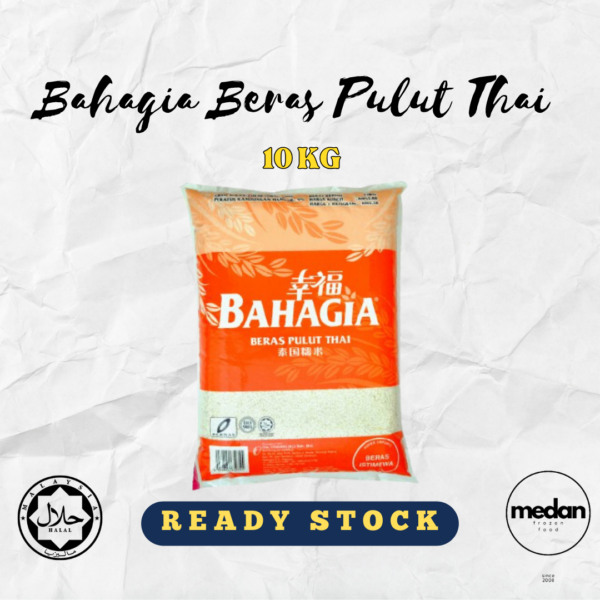 BAHAGIA BERAS PULUT THAI 10KG