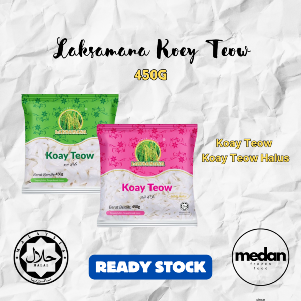 LAKSAMANA KOEY TEOW 450G